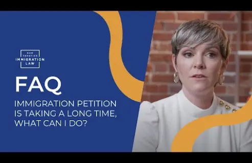 Immigration petition is taking a long time, what can I do?